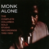Thelonious Monk. Monk Alone: The Complete Columbia Solo Studio Recordings 1962-1968 (2 CD)