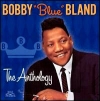 Bobby "Blue" Bland. The Anthology (2 CD)
