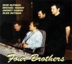 Igor Butman, Oleg Butman, Michael Ivanov, Andrey Ivanov. Four Brothers