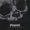 Gorgoroth. Quantos Possunt Ad Satanitatem Trahunt
