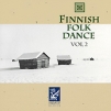 Finnish Folk Dance. Vol. 2