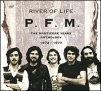P.F.M. River Of Life. The Manticore Years Anthology 1973 - 1977 (2 CD)